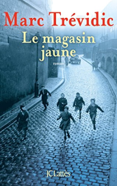 Le magasin jaune (Romans contemporains)